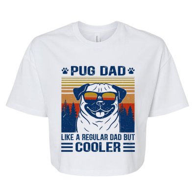 Vintage Pug Dad Cooler Funny Gift for Dog Dad Pug Lovers Bella+Canvas Jersey Crop Tee