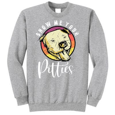 Vintage Pitbull Dog Show Me Your Pitties Funny Pitbull Dog Premium Shirt Sweatshirt