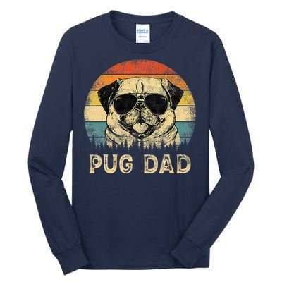 Vintage Pug Dad Dog Lovers FatherS Day Tall Long Sleeve T-Shirt