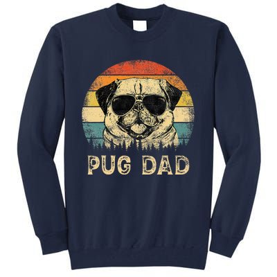 Vintage Pug Dad Dog Lovers FatherS Day Tall Sweatshirt