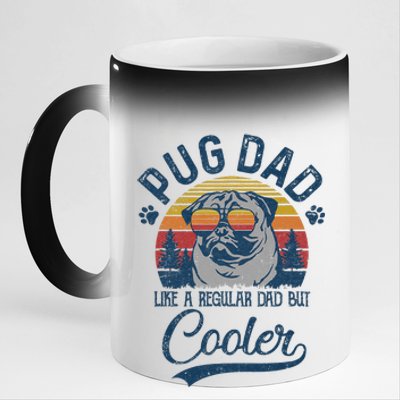 Vintage Pug Dad Like A Regular Dad But Cooler Funny 11oz Black Color Changing Mug