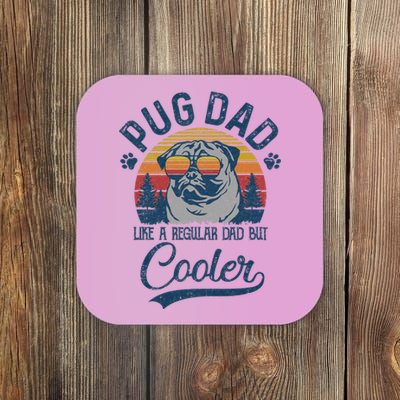 Vintage Pug Dad Like A Regular Dad But Cooler Funny Coaster