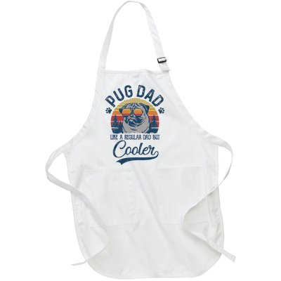 Vintage Pug Dad Like A Regular Dad But Cooler Funny Full-Length Apron With Pockets