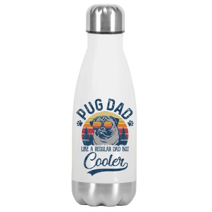 Vintage Pug Dad Like A Regular Dad But Cooler Funny Stainless Steel Insulated Water Bottle