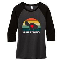 Vintage Pray For Maui Hawaii Strong Heart Gift Maui Fires Women's Tri-Blend 3/4-Sleeve Raglan Shirt