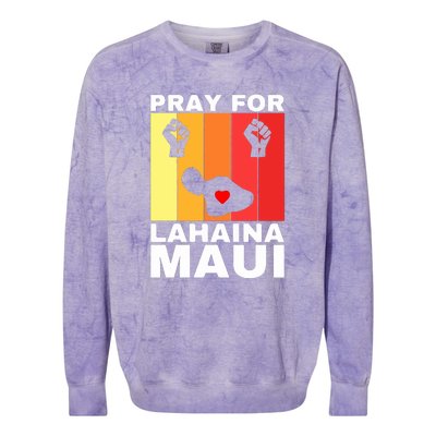 Vintage Pray For Lahaina Maui Gift Colorblast Crewneck Sweatshirt