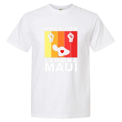 Vintage Pray For Lahaina Maui Gift Garment-Dyed Heavyweight T-Shirt