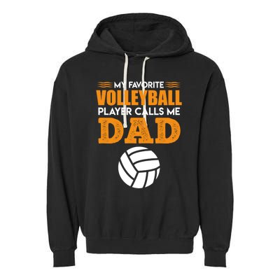 Volleyball Player Father Saying Volleyball Funny Gift Garment-Dyed Fleece Hoodie