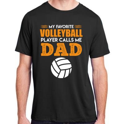 Volleyball Player Father Saying Volleyball Funny Gift Adult ChromaSoft Performance T-Shirt