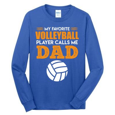 Volleyball Player Father Saying Volleyball Funny Gift Tall Long Sleeve T-Shirt