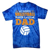 Volleyball Player Father Saying Volleyball Funny Gift Tie-Dye T-Shirt