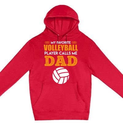 Volleyball Player Father Saying Volleyball Funny Gift Premium Pullover Hoodie