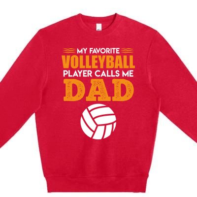 Volleyball Player Father Saying Volleyball Funny Gift Premium Crewneck Sweatshirt