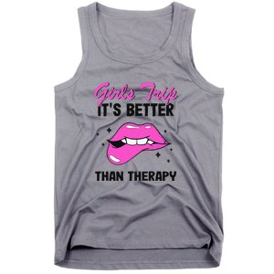 Vacation Party Funny Trip It's Better Than Therapy Tank Top