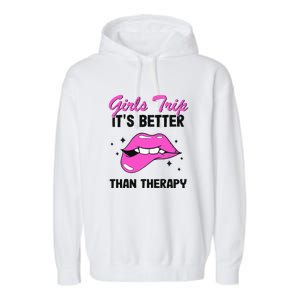 Vacation Party Funny Trip It's Better Than Therapy Garment-Dyed Fleece Hoodie