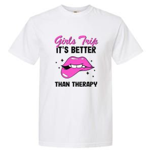 Vacation Party Funny Trip It's Better Than Therapy Garment-Dyed Heavyweight T-Shirt