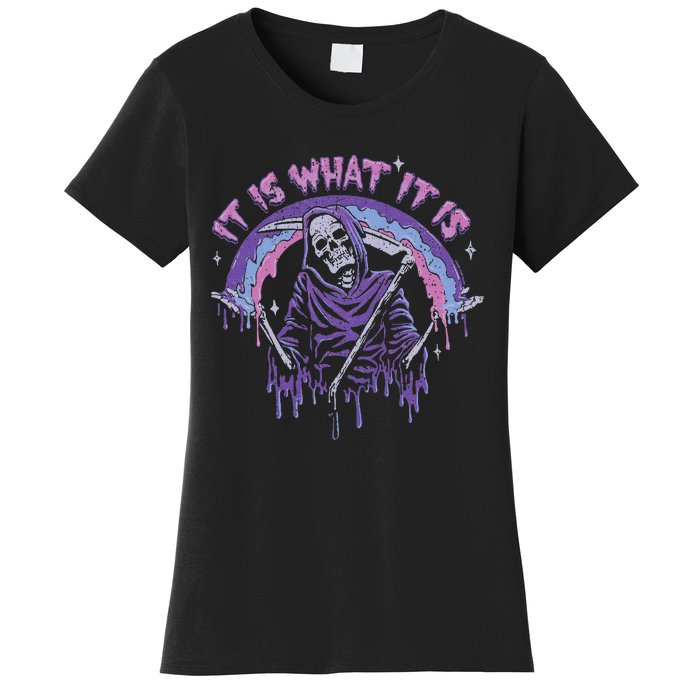 Vintage Pastel Goth Grim Reaper It Is What It Is Women's T-Shirt