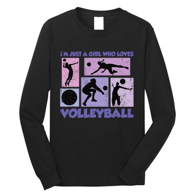 Volleyball Player I'm Just A  Who Loves Volleyball Long Sleeve Shirt