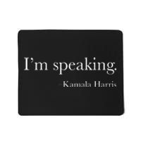 Vice President Kamala Harris 2024 Im Speaking Mousepad