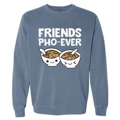 Vietnamese Pho Kawaii Pho Friends PhoEver Garment-Dyed Sweatshirt