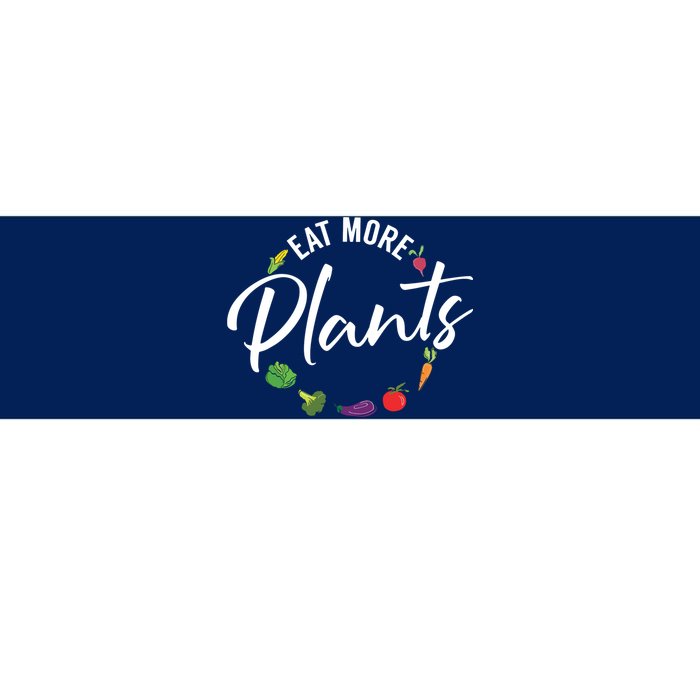 Veganism Plant Lover Eat More Plants Kale Vegan Bumper Sticker