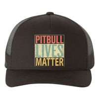 Vintage Pitbull Lives Matter Love Pitbulls Yupoong Adult 5-Panel Trucker Hat