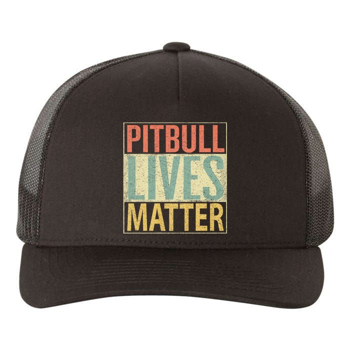 Vintage Pitbull Lives Matter Love Pitbulls Yupoong Adult 5-Panel Trucker Hat