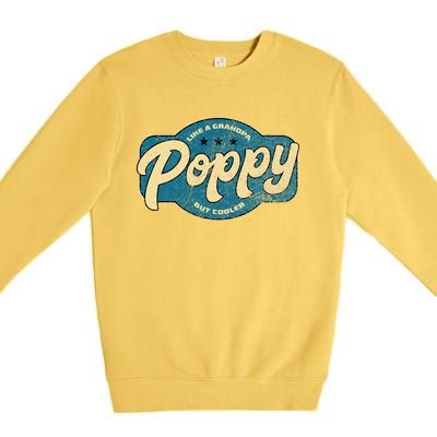 Vintage Poppy Like A Grandpa But Cooler Grandpa Poppy Premium Crewneck Sweatshirt