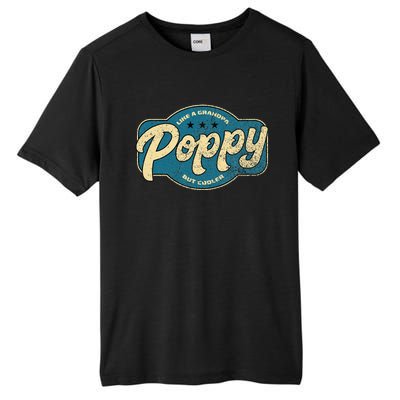 Vintage Poppy Like A Grandpa But Cooler Grandpa Poppy Tall Fusion ChromaSoft Performance T-Shirt