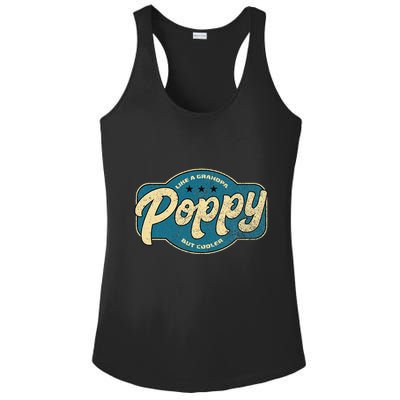 Vintage Poppy Like A Grandpa But Cooler Grandpa Poppy Ladies PosiCharge Competitor Racerback Tank