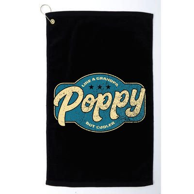 Vintage Poppy Like A Grandpa But Cooler Grandpa Poppy Golf Towel