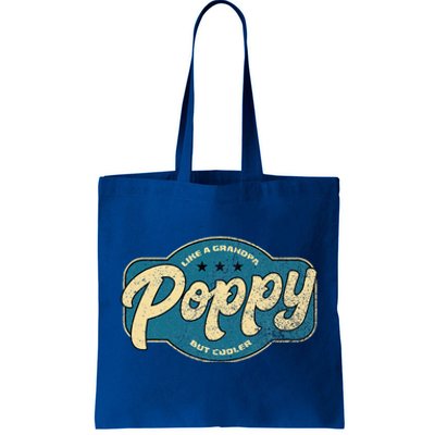 Vintage Poppy Like A Grandpa But Cooler Grandpa Poppy Tote Bag