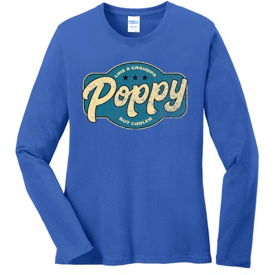 Vintage Poppy Like A Grandpa But Cooler Grandpa Poppy Ladies Long Sleeve Shirt