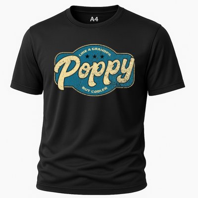 Vintage Poppy Like A Grandpa But Cooler Grandpa Poppy Performance Shirt