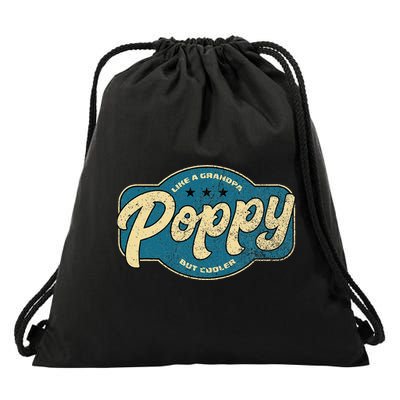Vintage Poppy Like A Grandpa But Cooler Grandpa Poppy Drawstring Bag