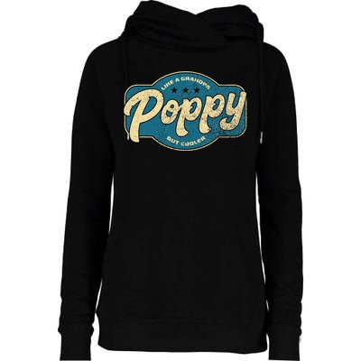 Vintage Poppy Like A Grandpa But Cooler Grandpa Poppy Womens Funnel Neck Pullover Hood