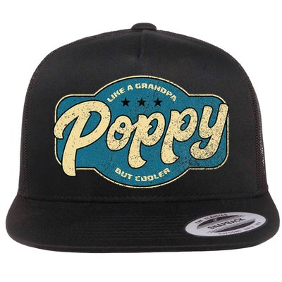 Vintage Poppy Like A Grandpa But Cooler Grandpa Poppy Flatbill Hat
