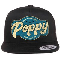 Vintage Poppy Like A Grandpa But Cooler Grandpa Poppy Flatbill Hat