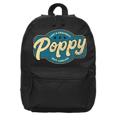 Vintage Poppy Like A Grandpa But Cooler Grandpa Poppy 16 in Basic Backpack
