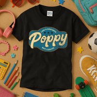 Vintage Poppy Like A Grandpa But Cooler Grandpa Poppy Kids T-Shirt