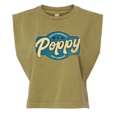 Vintage Poppy Like A Grandpa But Cooler Grandpa Poppy Garment-Dyed Women's Muscle Tee