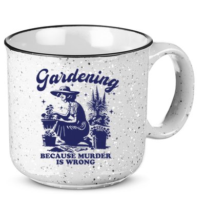 Vintage Plant Mom Gardening Because Murder Is Wrong Women 15oz Campfire Ceramic Mug