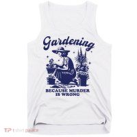 Vintage Plant Mom Gardening Because Murder Is Wrong Women Tank Top