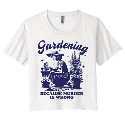 Vintage Plant Mom Gardening Because Murder Is Wrong Women Crop Top