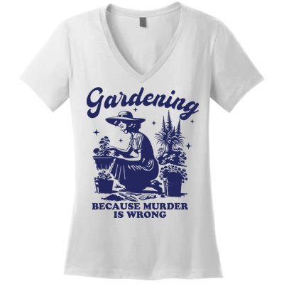 Vintage Plant Mom Gardening Because Murder Is Wrong Women Women's V-Neck T-Shirt