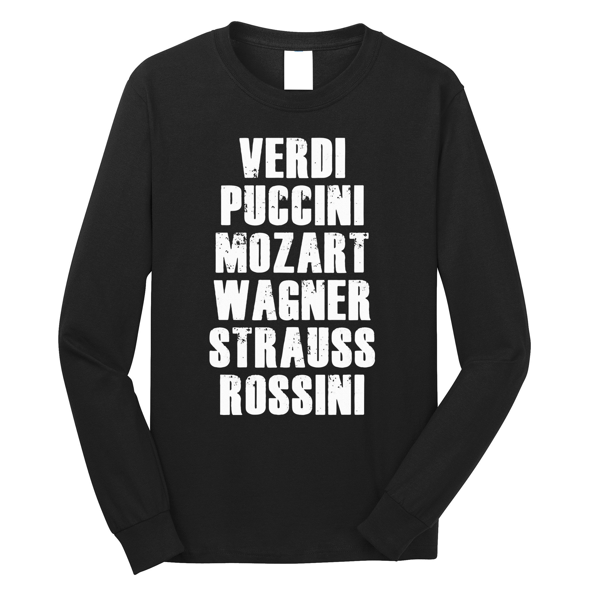 Verdi Puccini Mozart Wagner Strauss Rossini Opera Long Sleeve Shirt