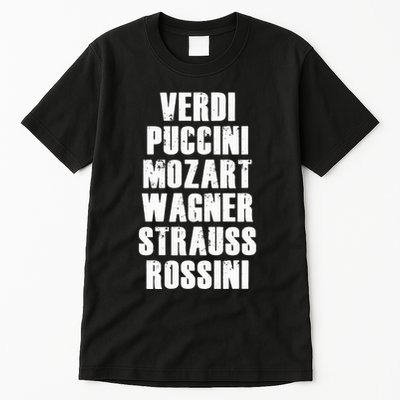 Verdi Puccini Mozart Wagner Strauss Rossini Opera Tall T-Shirt