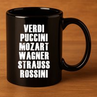 Verdi Puccini Mozart Wagner Strauss Rossini Opera 11oz C Handle Ceramic Mug