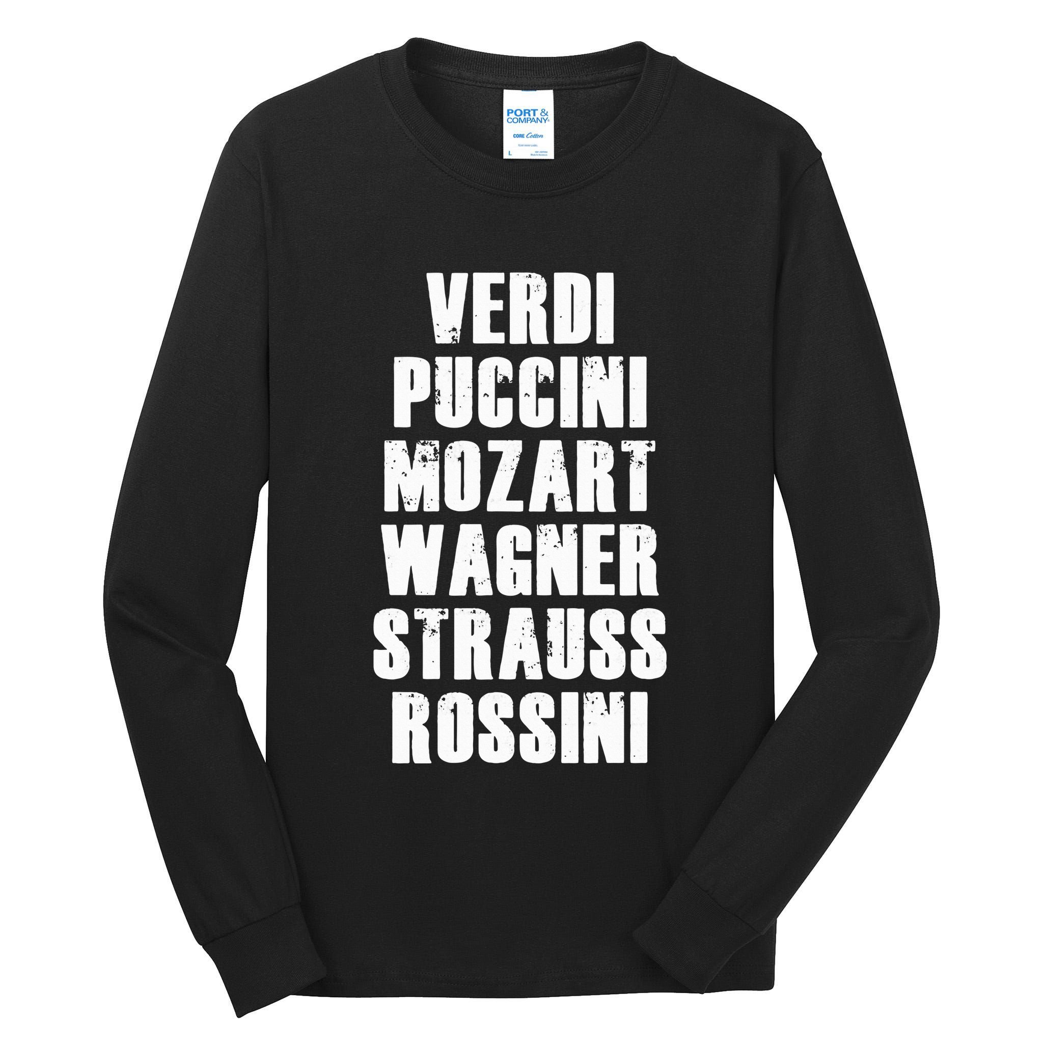 Verdi Puccini Mozart Wagner Strauss Rossini Opera Tall Long Sleeve T-Shirt