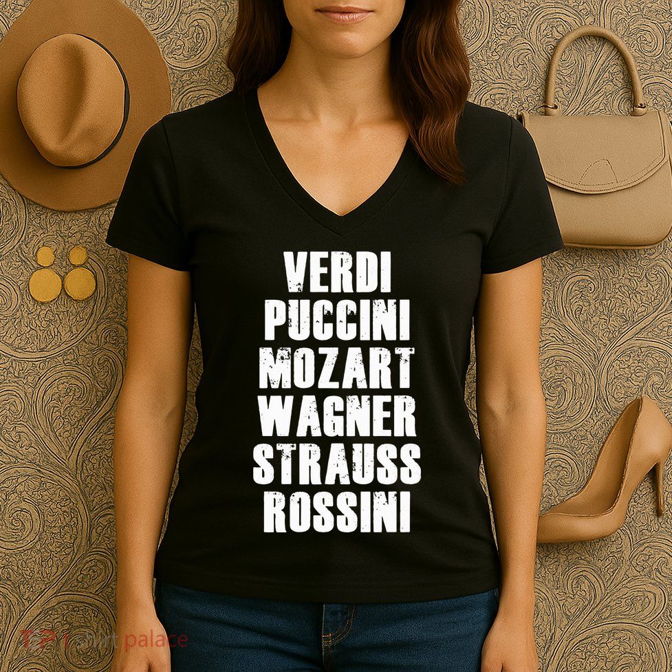 Verdi Puccini Mozart Wagner Strauss Rossini Opera Women's V-Neck T-Shirt